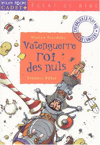 Vatenguerre. Vol. 2003. Vatenguerre roi des nuls