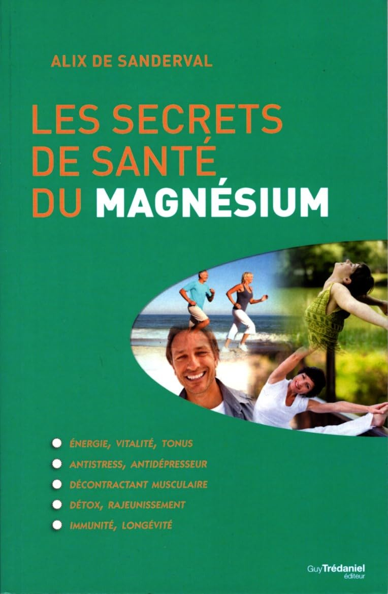 Les secrets de santé du magnésium