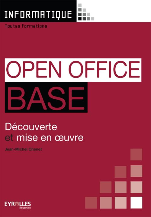 Open Office Base : livre élève : découverte et mise en oeuvre