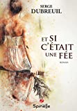 Et si c?était une fée