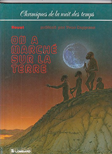 On a marché sur la Terre