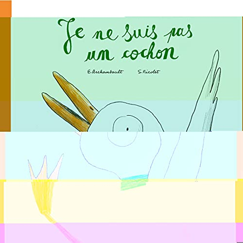 Je ne suis pas un cochon