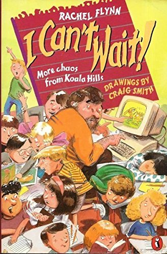 i can't wait!: more chaos from koala hills