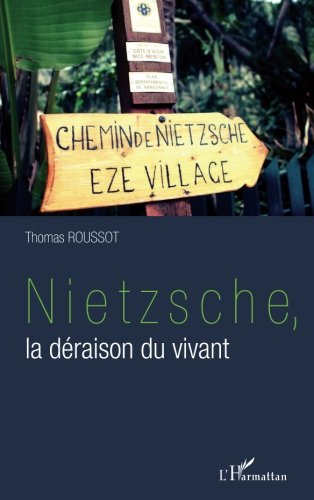 Nietzsche, la déraison du vivant
