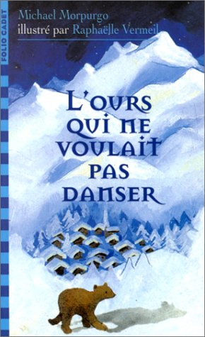 L'ours qui ne voulait pas danser