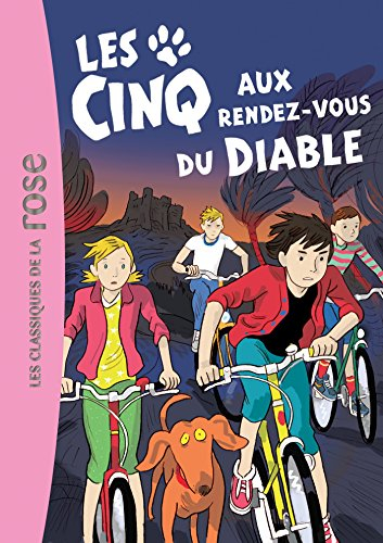 Les Cinq. Vol. 42. Les Cinq aux rendez-vous du diable
