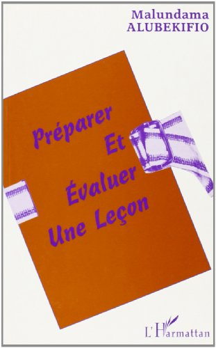 Préparer et évaluer une leçon