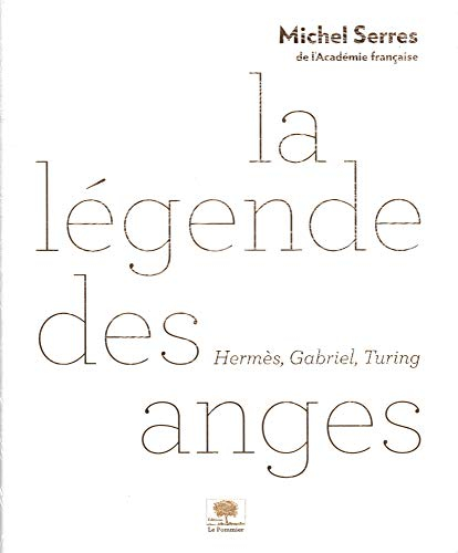 La légende des anges : Hermès, Gabriel, Türing
