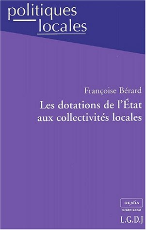 Les dotations de l'Etat aux collectivités locales
