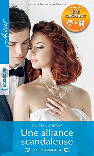 Une alliance scandaleuse : mariage arrangé