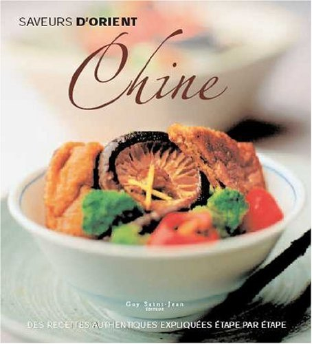 chine : des recettes authentiques expliquées étape par étape