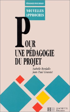 Pour une pédagogie du projet