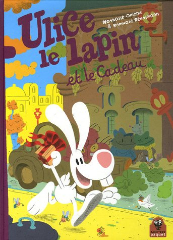 Ulice le lapin. Vol. 2. Ulice le lapin et le cadeau