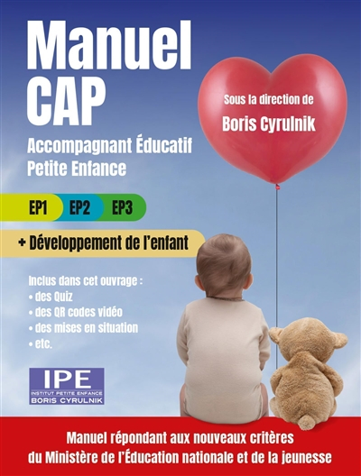 Manuel CAP Accompagnant éducatif petite enfance: EP1 EP2 EP3 + Développement de l'enfant. Inclus dan