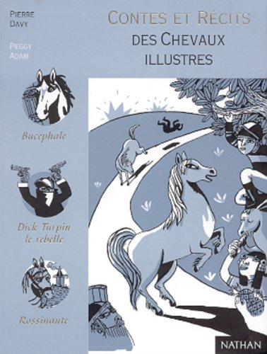 Contes et récits des chevaux illustres