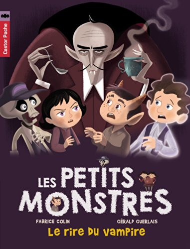 Les petits monstres. Vol. 2. Le rire du vampire