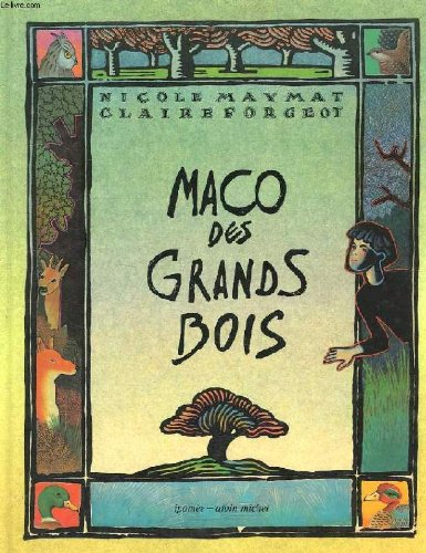 Maco des grands bois