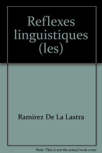 Les Réflexes linguistiques