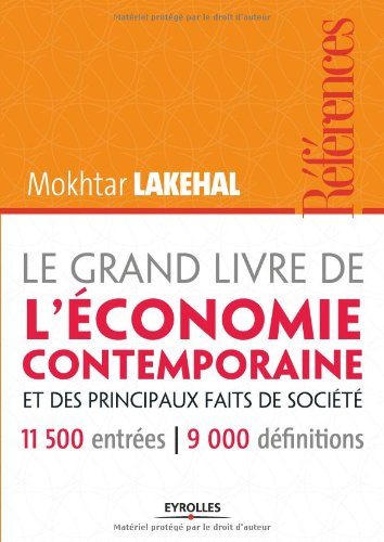 Le grand livre de l'économie contemporaine et des principaux faits de société