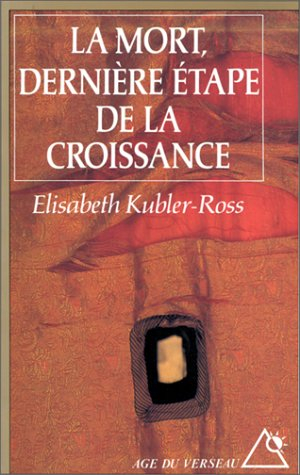 La Mort : dernière étape de la croissance