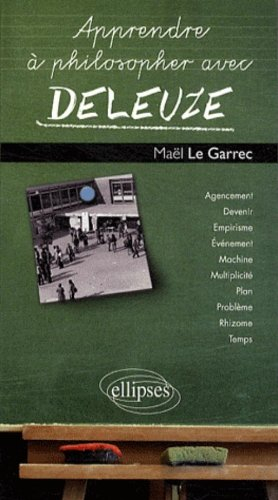 Apprendre à philosopher avec Deleuze