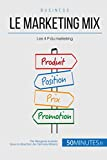 Le marketing mix: Les 4 P du marketing