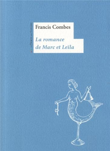 La romance de Marc et Leïla