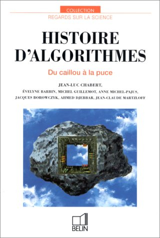 Histoire d'algorithmes : du caillou à la puce