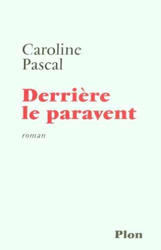 Derrière le paravent