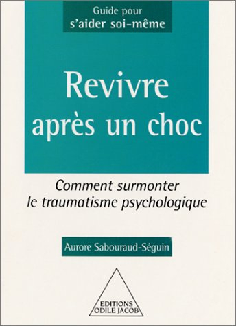 revivre après un choc