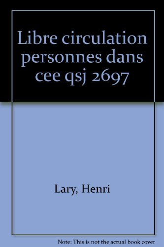 La Libre circulation des personnes dans la CEE