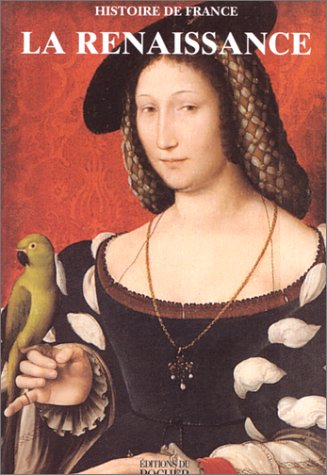 Histoire de France. La Renaissance