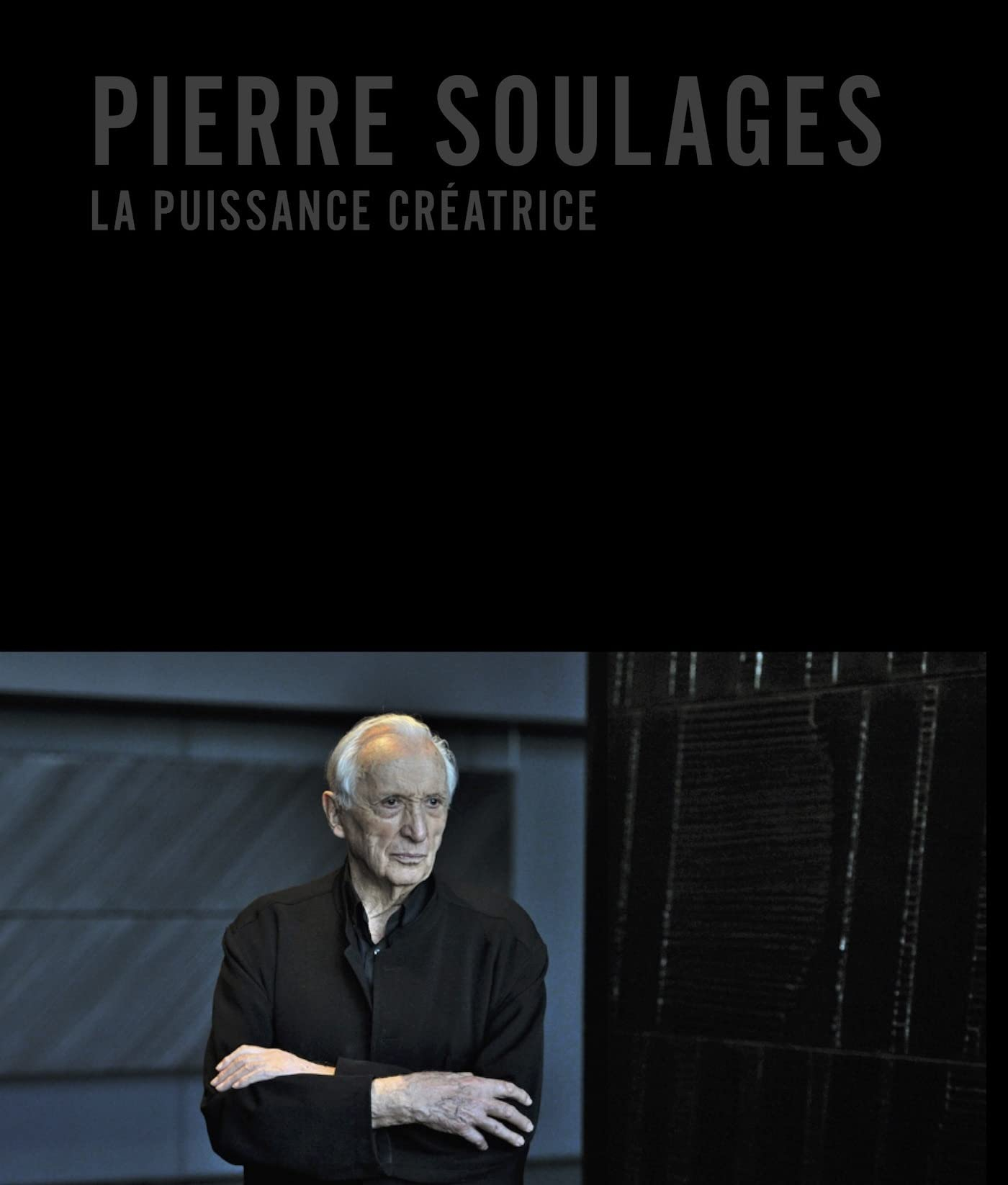 Pierre Soulages : la puissance créatrice : exposition, Nice, Espace culturel Lympia, du 8 février au
