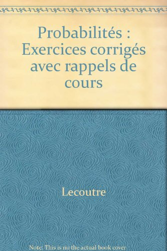 Probabilités : exercices corrigés avec rappels de cours