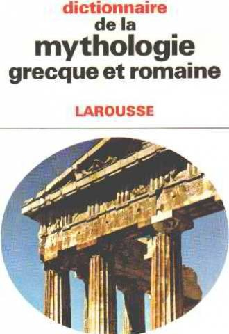 dictionnaire de la mythologie