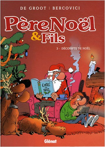 Père Noël et fils. Vol. 3. Décompte de Noël