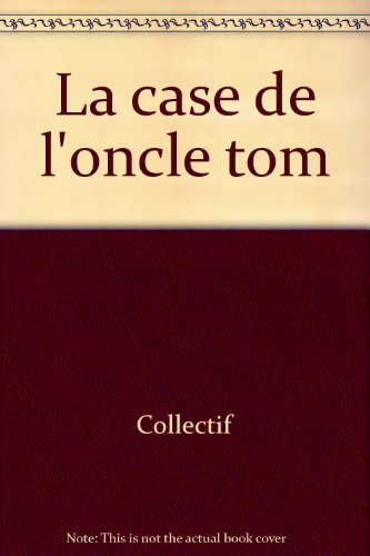 La case de l'oncle Tom