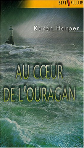 Au coeur de l'ouragan