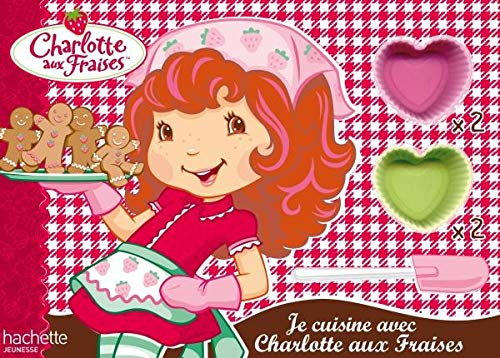 Carnet de recettes, les recettes sucrées de mes amis de Fraisi-Paradis ! : je cuisine avec Charlotte