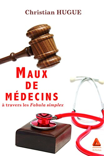 Maux de médecin : à travers les fabula simplex