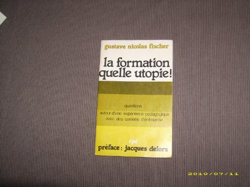 La Formation, quelle utopie ! : questions autour d'une expérience pédagogique avec les comités d'ent