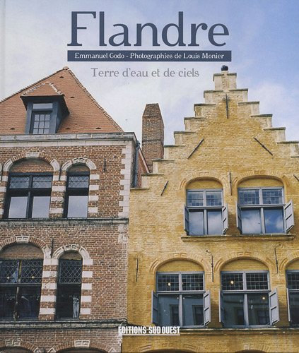 Flandre : terre d'eau et de ciels