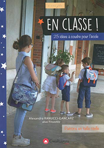 En classe ! : 25 idées à coudre pour l'école