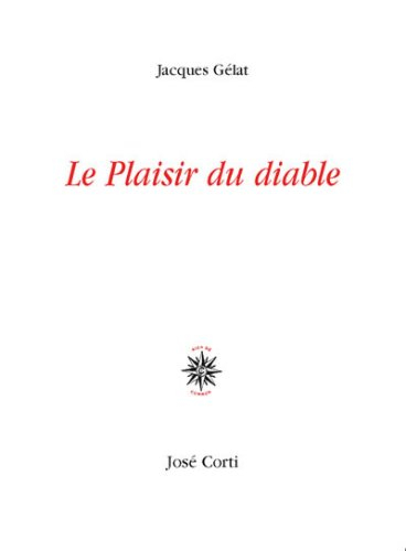 Le plaisir du diable