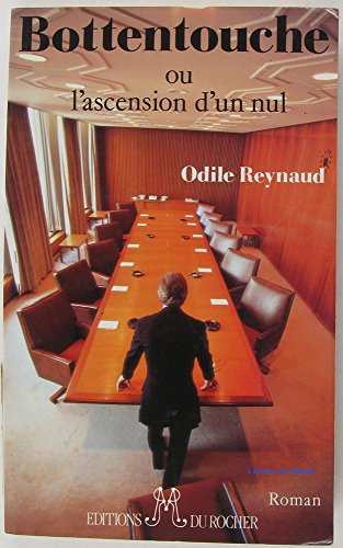 Bottentouche ou l'Ascension d'un nul