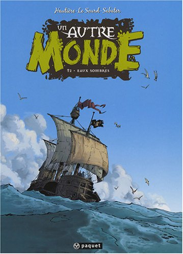 Un autre monde. Vol. 2. Eaux sombres
