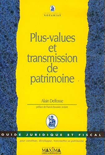 Plus-values et transmission de patrimoine
