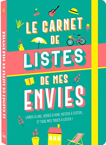 Le carnet de listes de mes envies : livres à lire, séries à voir, restos à tester... et tous mes tru
