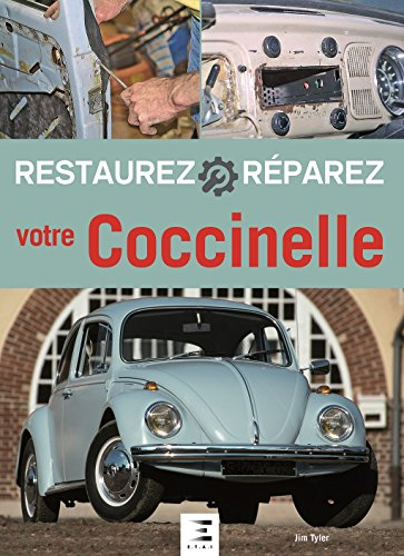 restaurez et réparez votre coccinelle