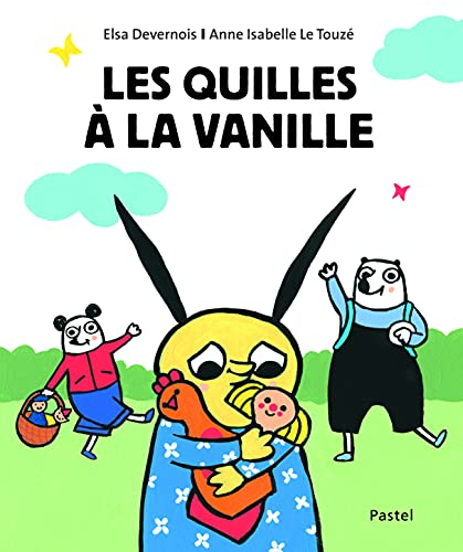Les quilles à la vanille